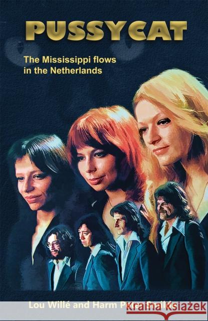 Pussycat: The Mississippi Flows in the Netherlands Harm Peter Smilde 9781035870363 Austin Macauley Publishers - książka