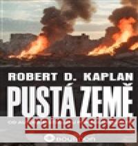 Pustá země Robert D. Kaplan 9788076113244 Bourdon - książka