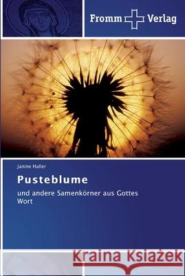 Pusteblume Janine Haller 9783841602589 Fromm Verlag - książka