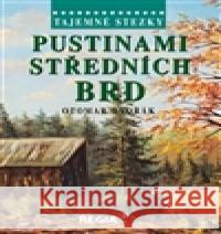 Pustinami středních Brd Otomar Dvořák 9788087866184 Regia - książka