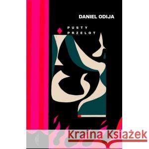 Pusty przelot Odija Daniel 9788381913249 Czarne - książka