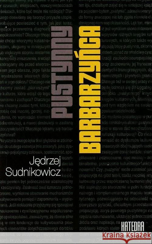 Pustynny barbarzyńca Sudnikowicz Jędrzej 9788363434144 Katedra Wydawnictwo Naukowe - książka