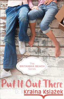 Put It Out There (Britannia Beach, Book 1) D R Graham 9780008145194 Harper Collins Paperbacks - książka