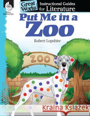 Put Me in the Zoo Pearce, Tracy 9781425889623 Shell Education Pub - książka