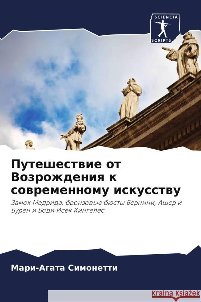 Puteshestwie ot Vozrozhdeniq k sowremennomu iskusstwu Simonetti, Mari-Agata 9786202995320 Sciencia Scripts - książka