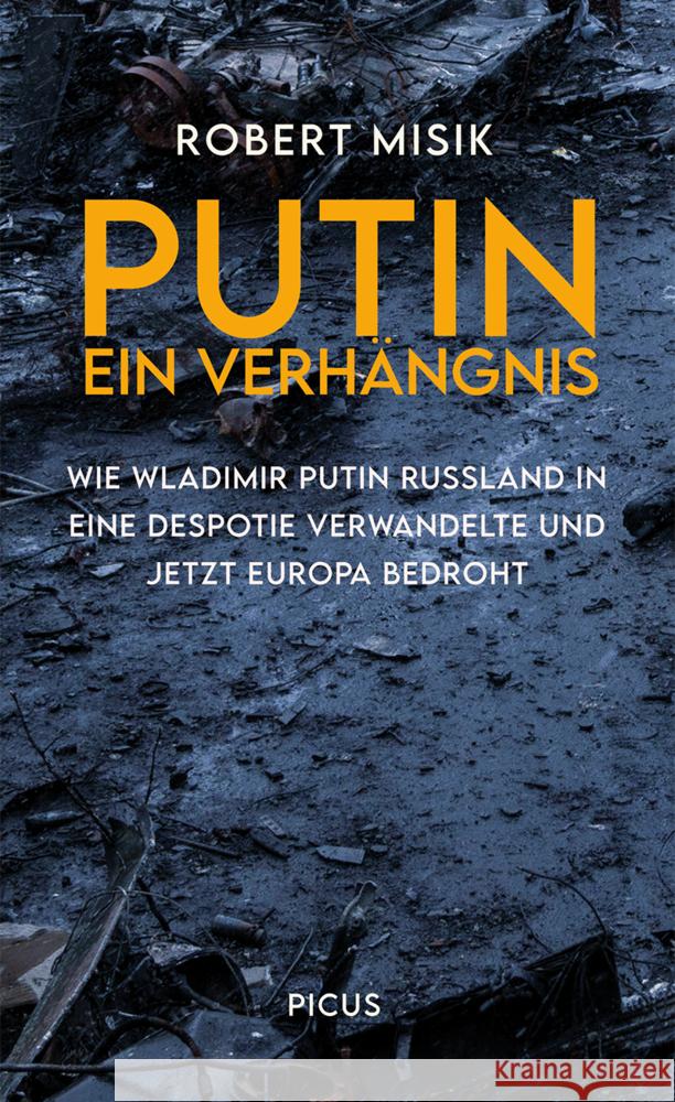 Putin. Ein Verhängnis Misik, Robert 9783711721310 Picus Verlag - książka