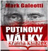 Putinovy války Mark Galeotti 9788076110748 Bourdon - książka