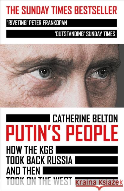 Putin’s People: How the KGB Took Back Russia and Then Took on the West Catherine Belton 9780007578818 HarperCollins Publishers - książka