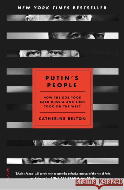 Putin's People: How the KGB Took Back Russia and Then Took on the West Catherine Belton 9781250787323 Picador USA - książka
