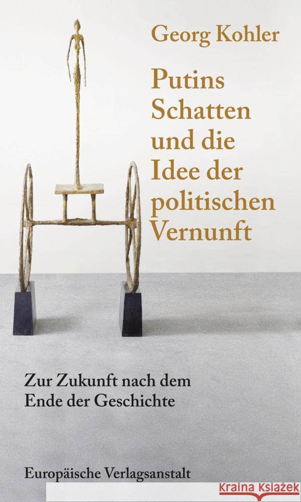 Putins Schatten und die Idee der politischen Vernunft Kohler, Georg 9783863931445 CEP Europäische Verlagsanstalt - książka