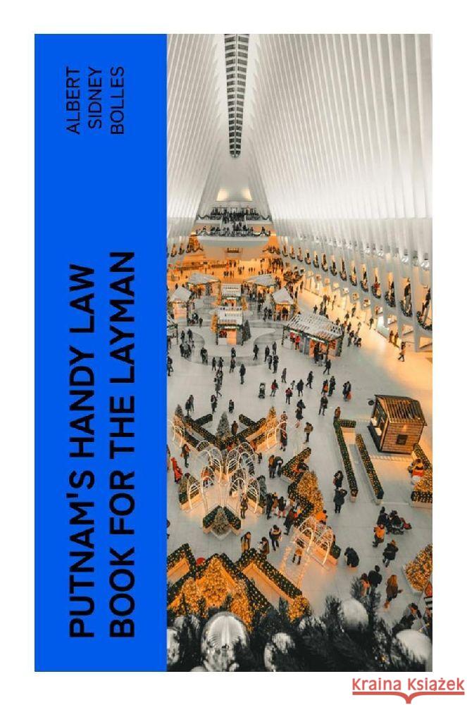 Putnam's Handy Law Book for the Layman Bolles, Albert Sidney 9788027382187 e-artnow - książka