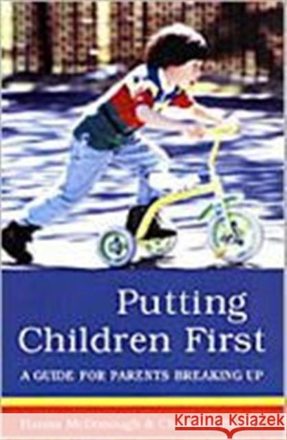 Putting Children First: A Guide for Parents Breaking Up McDonough, Hanna 9780802042170 University of Toronto Press - książka