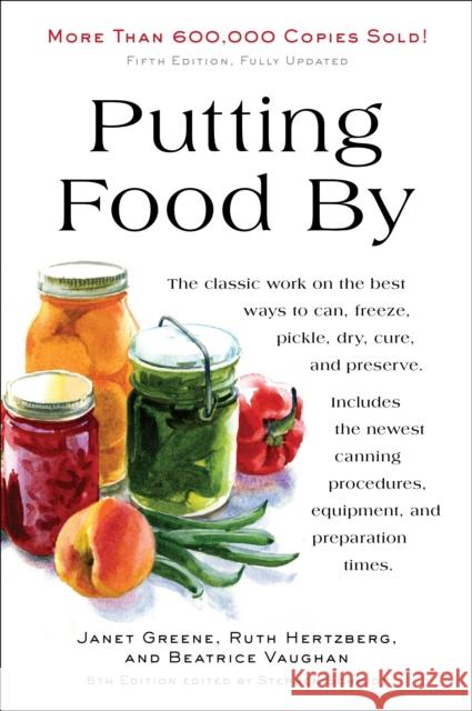 Putting Food by: Fifth Edition Janet Greene 9780452296220  - książka