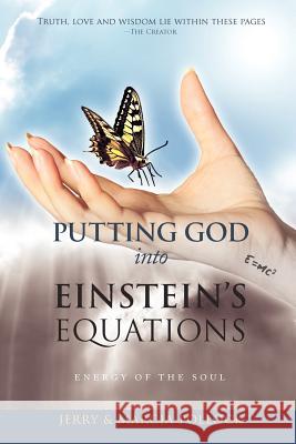 Putting God Into Einstein's Equations: Energy of the Soul Jerry And Marcia Pollock 9780972386661 Shechinah Third Temple, Inc. - książka