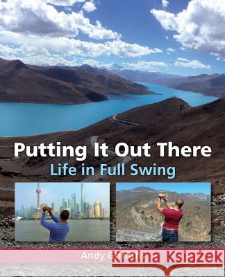 Putting It Out There: Life in Full Swing Andy Griffiths 9781523339778 Createspace Independent Publishing Platform - książka