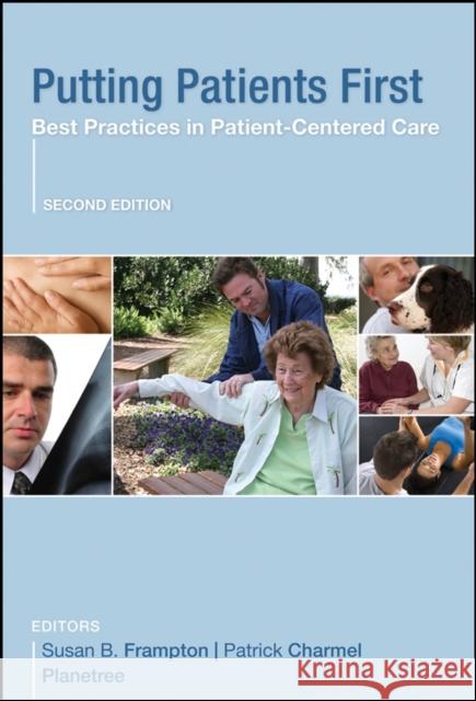 Putting Patients First: Best Practices in Patient-Centered Care Frampton, Susan B. 9780470377024 Jossey-Bass - książka