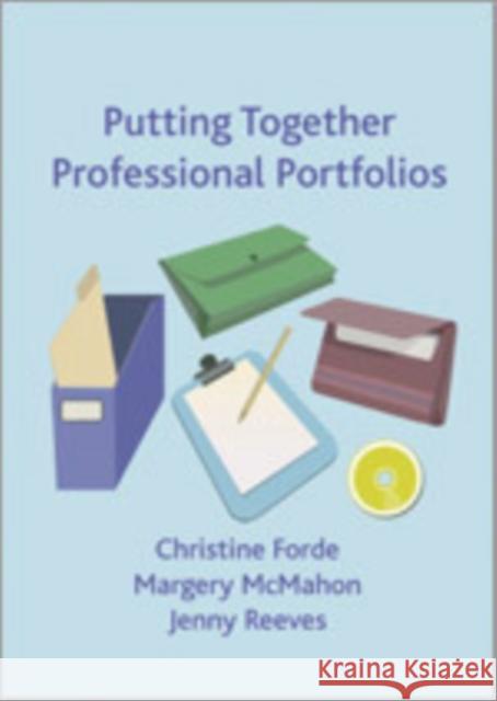 Putting Together Professional Portfolios Christine Forde Jenny Reeves Margery McMahon 9781412946698 Sage Publications (CA) - książka