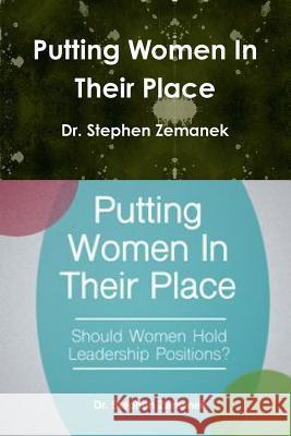 Putting Women In Their Place Zemanek, Stephen 9781387967766 Lulu.com - książka
