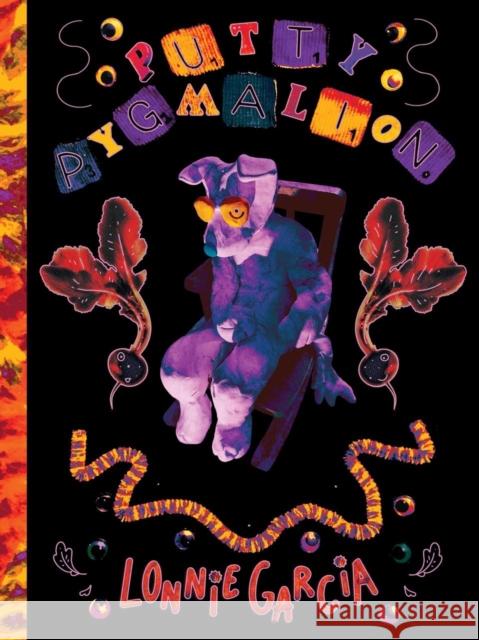 Putty Pygmalion Lonnie Garcia 9798886200423 Silver Sprocket - książka
