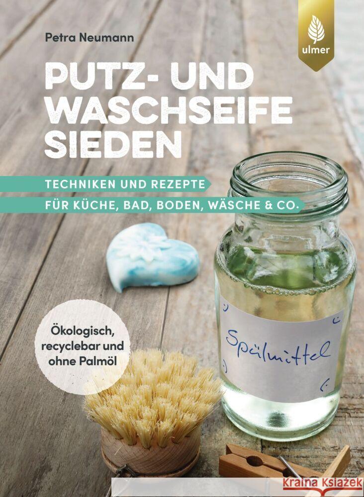 Putz- und Waschseife sieden Neumann, Petra 9783818614355 Verlag Eugen Ulmer - książka