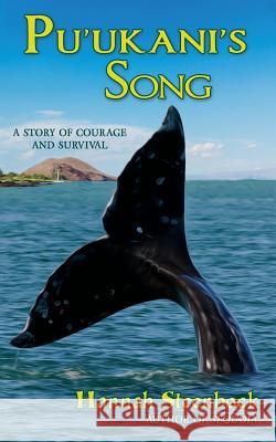 Pu'ukani's Song: A Short Story Hannah Steenbock 9781490454849 Createspace - książka