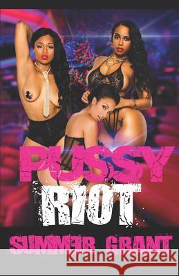 Pu$$y Riot: Sometimes the King Is She Summer Grant 9781723846427 Independently Published - książka