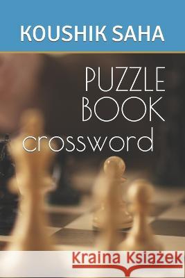 PUZZLE BOOK (crossword 95) Koushik Saha   9798360101918 Independently Published - książka