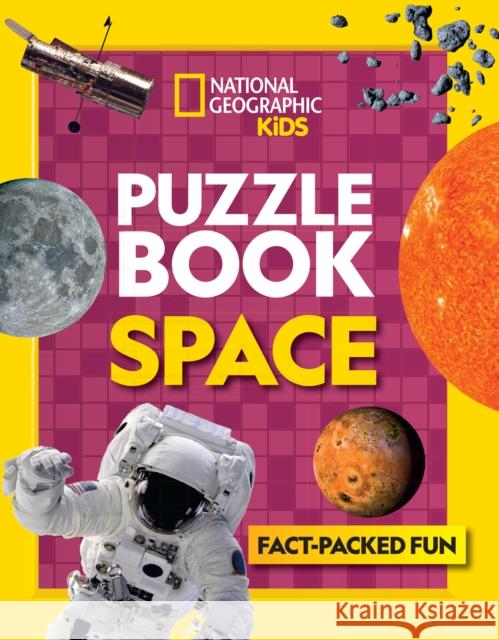 Puzzle Book Space: Brain-Tickling Quizzes, Sudokus, Crosswords and Wordsearches National Geographic Kids 9780008267698 HarperCollins Publishers - książka