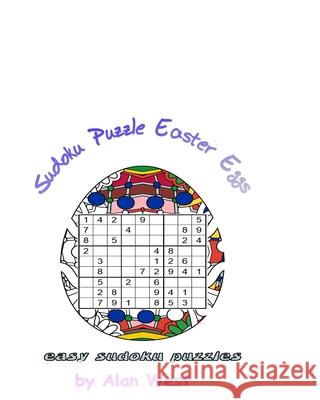 Puzzle Easter Eggs: Coloring For Relax and Experienced Solver Alan West 9781545310250 Createspace Independent Publishing Platform - książka