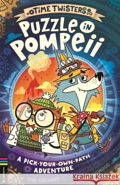 Puzzle in Pompeii: A Pick-Your-Own-Path Adventure Tim Collins 9781837250516 Michael O'Mara Books Ltd - książka