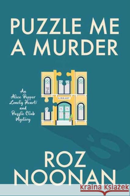 Puzzle Me a Murder Roz Noonan 9781496746726 Kensington Cozies - książka
