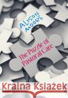 PUZZLE OF PASTORAL CARE ALISON MOORE 9781848679689 KEVIN MAYHEW (MUSIC)