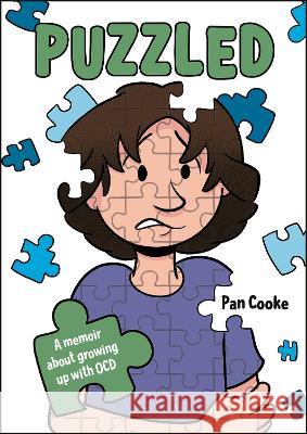 Puzzled: A Memoir of Growing Up with Ocd Pan Cooke Pan Cooke 9780593615614 Rocky Pond Books - książka