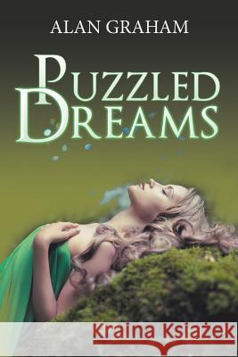 Puzzled Dreams Alan Graham (The Open University) 9781543487572 Xlibris UK - książka