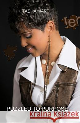 Puzzled to Purpose: Excellence Is Never Achieved by Accident Tasha Hart 9781948270229 Keen Vision Publishing, LLC - książka