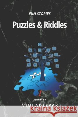 Puzzles & Riddles: Fun Stories Vimla Deepak   9798387269295 Independently Published - książka