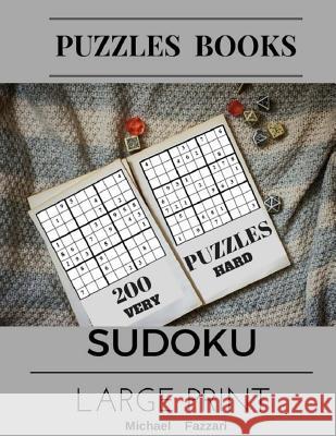 Puzzles Books 200 Puzzles Sudoku Large Print: (Very Hard) 200 Puzzles Michael Fazzari 9781548244262 Createspace Independent Publishing Platform - książka