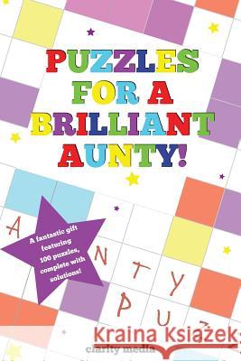 Puzzles For A Brilliant Aunty! Media, Clarity 9781492811220 Createspace - książka