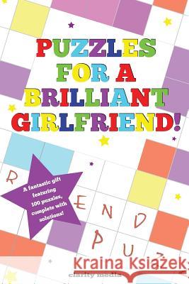 Puzzles For A Brilliant Girlfriend Media, Clarity 9781492338123 Createspace - książka