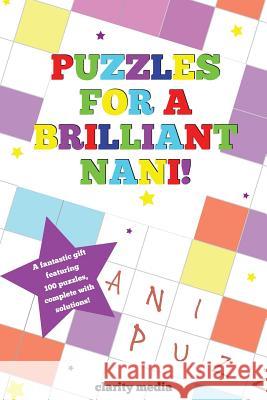 Puzzles For A Brilliant Nani Media, Clarity 9781495941504 Createspace - książka