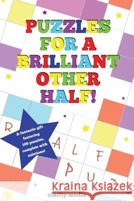 Puzzles For A Brilliant Other Half! Media, Clarity 9781492960157 Createspace - książka