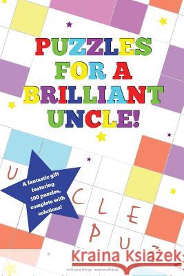 Puzzles For A Brilliant Uncle Media, Clarity 9781492327233 Createspace - książka