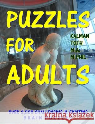 Puzzles For Adults Toth M. a. M. Phil, Kalman 9781523839018 Createspace Independent Publishing Platform - książka