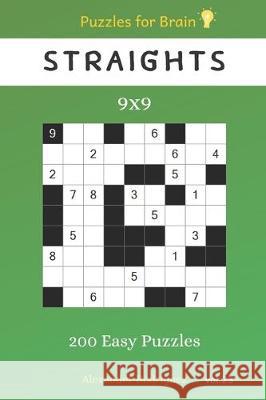 Puzzles for Brain - Straights 200 Easy Puzzles 9x9 vol.23 Alexander Rodriguez 9781704676814 Independently Published - książka