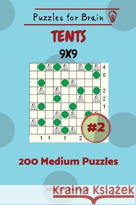 Puzzles for Brain Tents - 200 Medium Puzzles 9x9 vol. 2 Rodriguez, Alexander 9781727889123 Createspace Independent Publishing Platform - książka