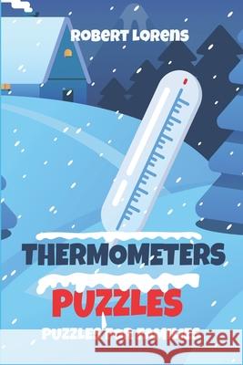 Puzzles for Families: Thermometers Puzzles Robert Lorens 9781980544357 Independently Published - książka