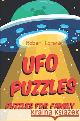 Puzzles for Family: UFO Puzzles Robert Lorens 9781980544562 Independently Published - książka