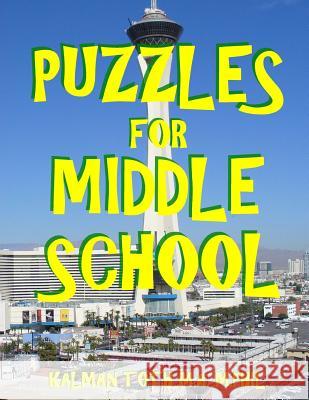 Puzzles for Middle School: 133 Large Print Themed Word Search Puzzles Kalman Tot 9781548915865 Createspace Independent Publishing Platform - książka