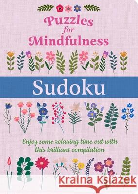 Puzzles for Mindfulness Sudoku Eric Saunders 9781398852525 Sirius Entertainment - książka