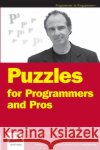 Puzzles for Programmers and Pros Dennis E. Shasha 9780470121689 Wrox Press